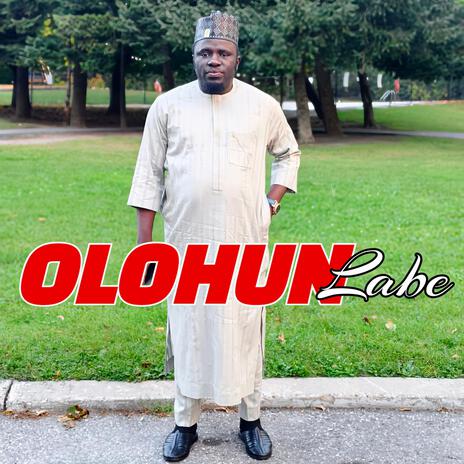 OLOHUN LABE | Boomplay Music