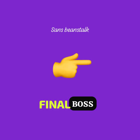 Final Boss | Boomplay Music