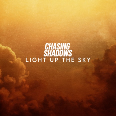 Light up the Sky | Boomplay Music