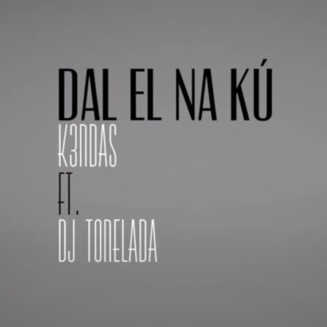 Dal El Na Ku | Boomplay Music