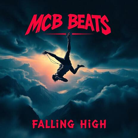 Falling High | Boomplay Music