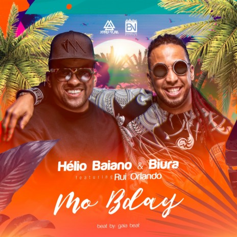 Mo Bday ft. Biura & Rui Orlando | Boomplay Music