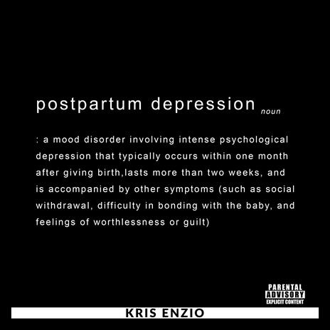 Postpartum Depression (Special) | Boomplay Music