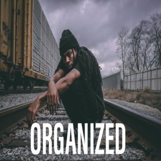 Organized