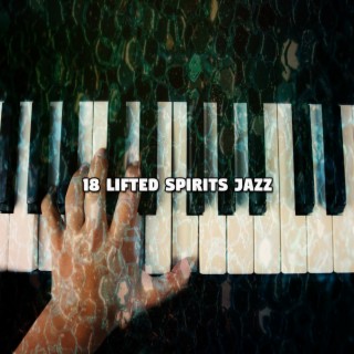 18 Lifted Spirits Jazz