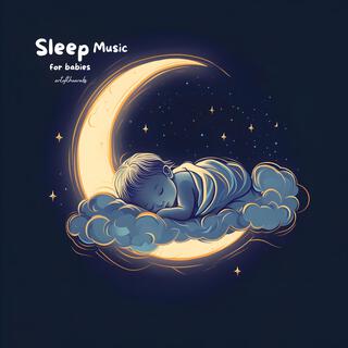 Sleep Music for Babies Moonlit Lullabies for Peaceful Nights