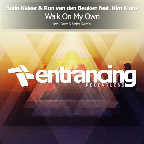 Walk On My Own (Beat & Voice Remix) ft. Ron Van Den Beuken & Kim Kiona | Boomplay Music