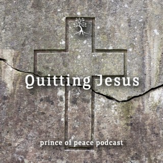 Quitting Jesus