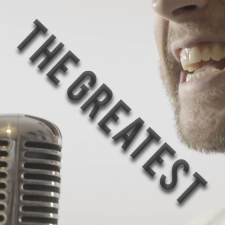 The Greatest | Boomplay Music