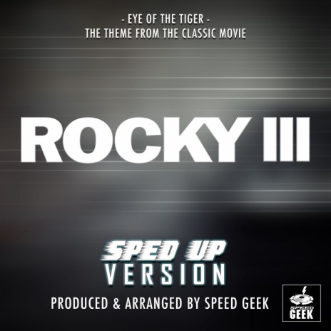 Eye Of The Tiger (From Rocky III) (Sped Up) | Boomplay Music