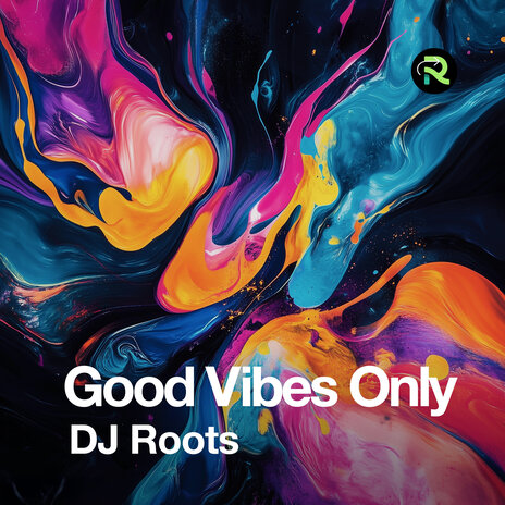 Good Vibes Only | Boomplay Music