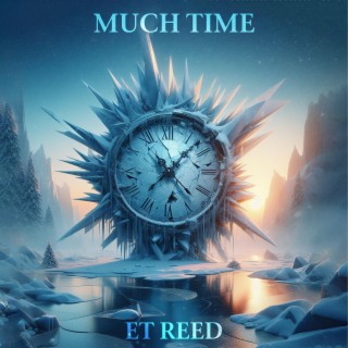 Much Time lyrics | Boomplay Music