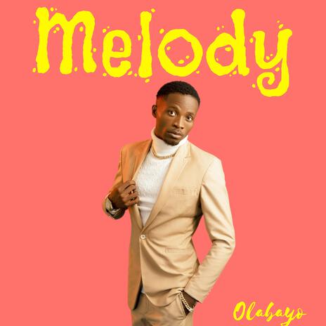 Melody | Boomplay Music