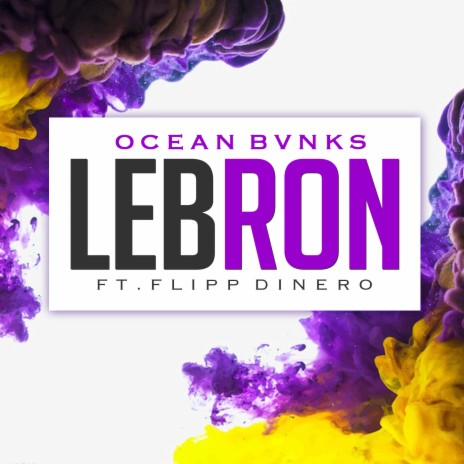 Lebron ft. Flipp Dinero | Boomplay Music