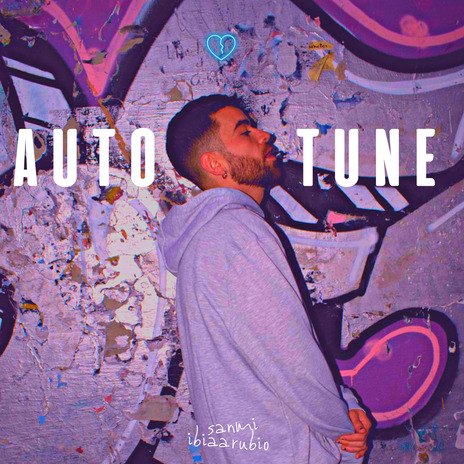 AUTOTUNE </3 ft. ibiaarubio | Boomplay Music