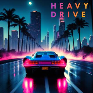 Heavy Drive