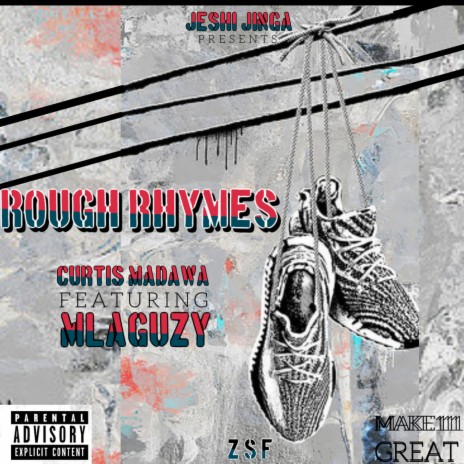 Rough Rhymes ft. Curtis Madawa | Boomplay Music