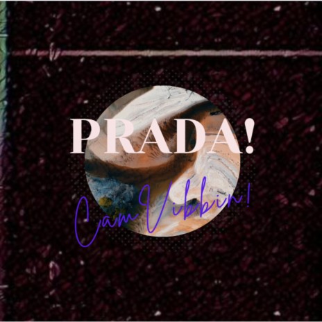 PRADA! | Boomplay Music