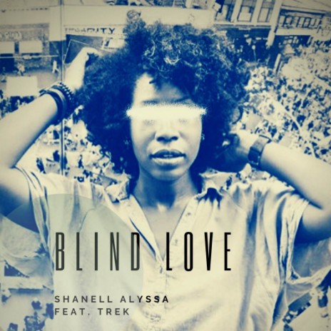 Blind Love | Boomplay Music