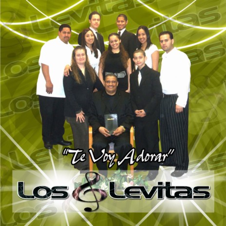 Soy Levita (Te Voy Adorar) ft. Louis Fosforito Garcia