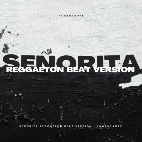 Señorita (Reggaeton Beat Version) | Boomplay Music