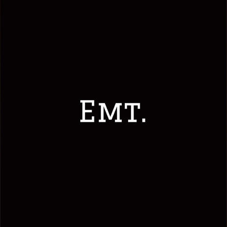 EMT. | Boomplay Music