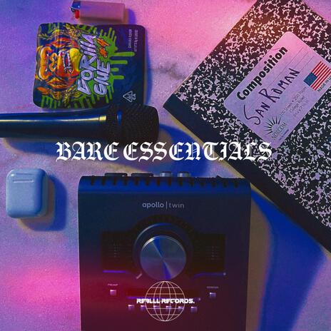 BARE ESSENTIALS ft. Joh-Sway, Julio Angel & Pilot Kid | Boomplay Music