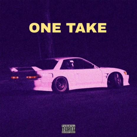 One Take | Boomplay Music