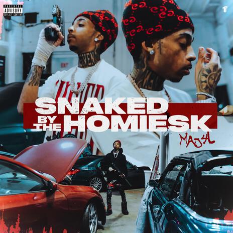 Snaked By The HomiesK | Boomplay Music