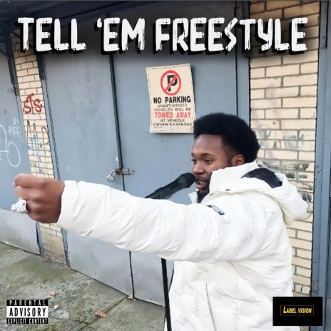 Tell 'em Freestyle | Boomplay Music