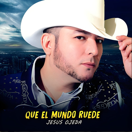 Que El Mundo Ruede | Boomplay Music