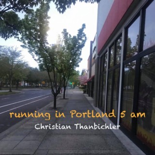 running in Portland 5 am