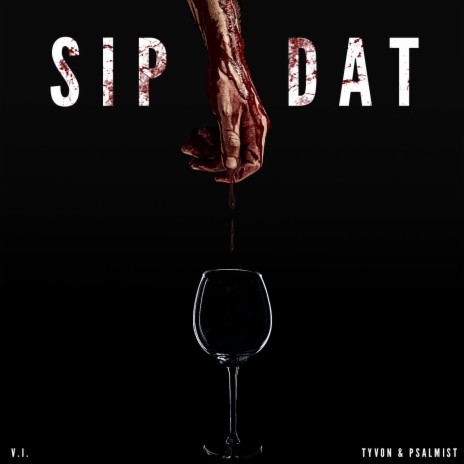 Sip Dat | Boomplay Music