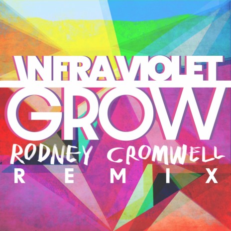 Grow (Rodney Cromwell Remix) ft. Rodney Cromwell | Boomplay Music