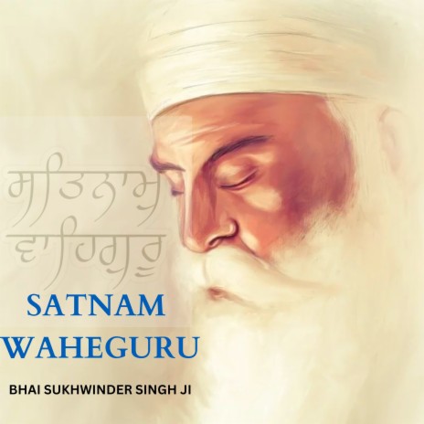 Satnam Waheguru | Boomplay Music