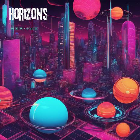 Horizons | Boomplay Music