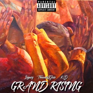 GRAND RISING ft. TheonlyEjose & K!D lyrics | Boomplay Music
