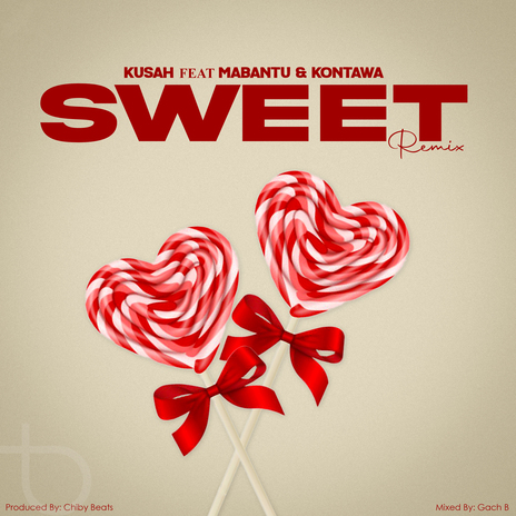 Sweet (Remix) ft. Mabantu & Kontawa | Boomplay Music