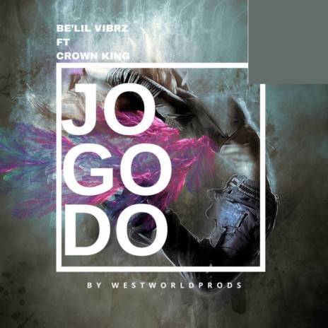 Jogodo ft. Crown King | Boomplay Music