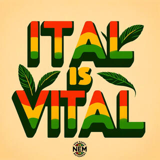 Ital is Vital