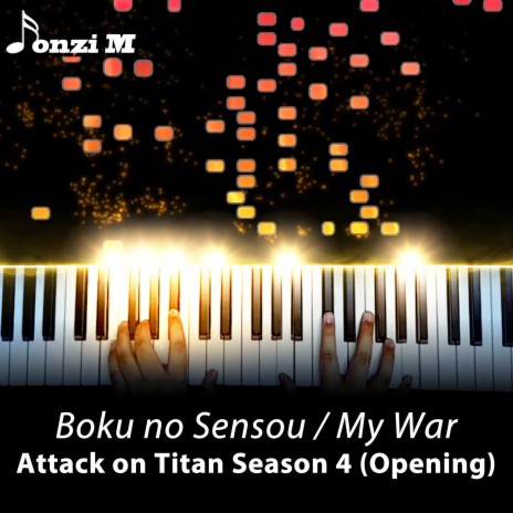 Boku no Sensou / My War (From Attack on Titan Season 4: The Final Season) [Opening] | Boomplay Music