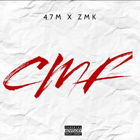 CMF ft. ZMK | Boomplay Music