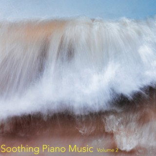 Soothing Piano Music, Vol. 2