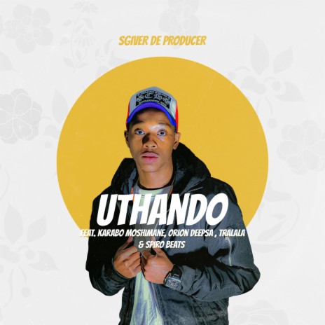 Uthando ft. Karabo Moshimane, Orion DeepSA, Tralala & Spiro Beats | Boomplay Music