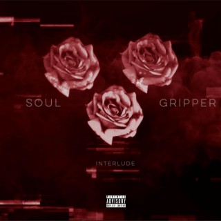 Soul Gripper Interlude