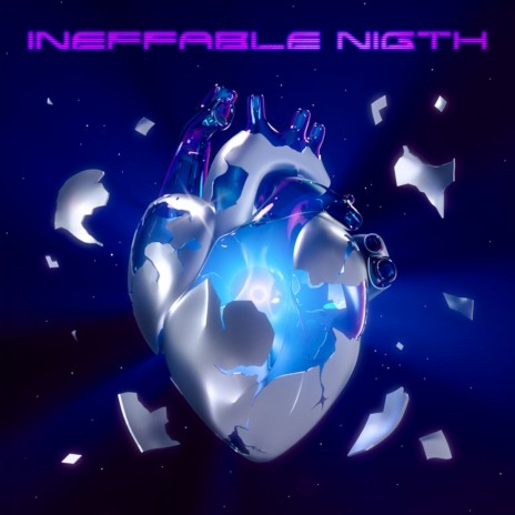 Ineffable Night | Boomplay Music