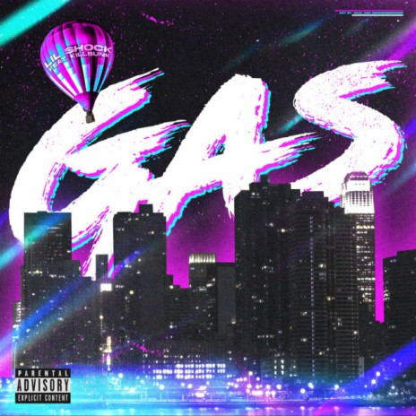 Gas ft. Killbunk | Boomplay Music