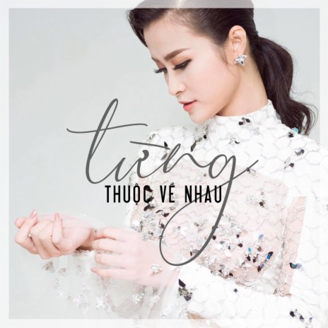 Từng Thuộc Về Nhau | Boomplay Music