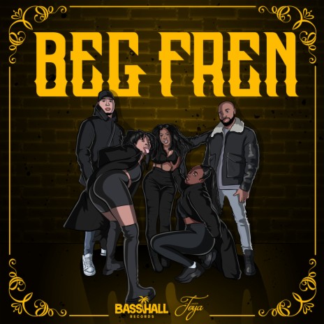 Beg Fren | Boomplay Music