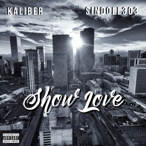 Show Love ft. SINDOLL303